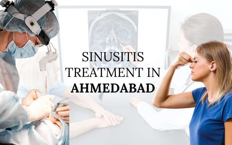 sinusitis treatment in ahmedabad
