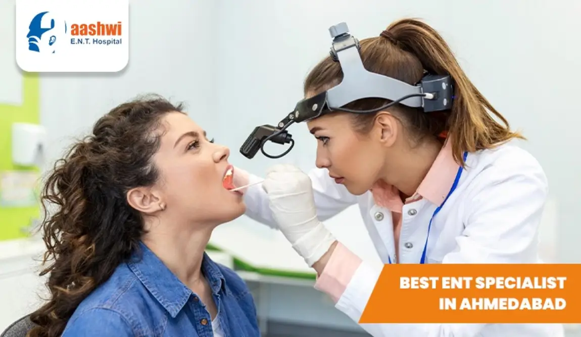 Best ENT Specialist in Ahmedabad