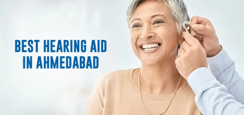 Best Hearing Aid in Ahmedabad