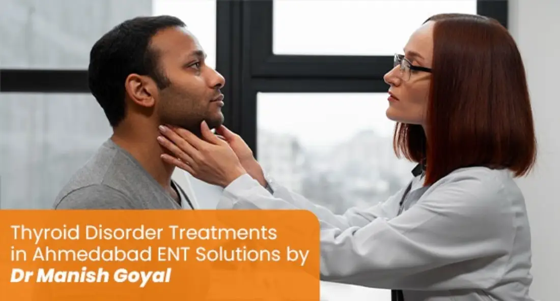 Thyroid Disorder Treatments in Ahmedabad