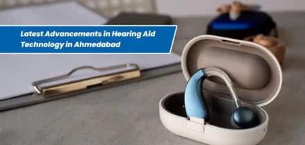 Hearing Aid Technology in Ahmedabad