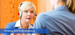 Hearing Test in Ahmedabad