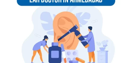 Ear Doctor in Ahmedabad