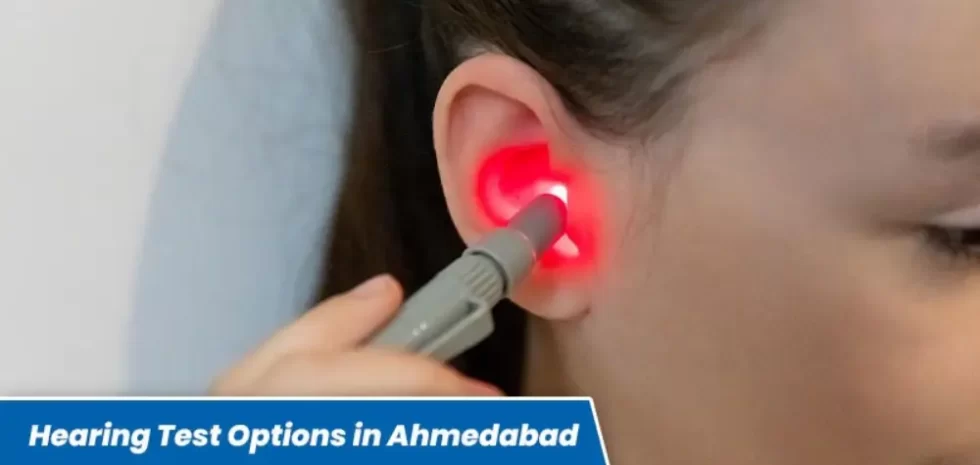 Hearing Test Options in Ahmedabad