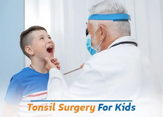Tonsil Surgery For Kids