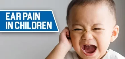 Ear Pain in Children