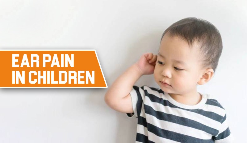 Ear Pain in Children