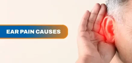 Ear Pain Causes