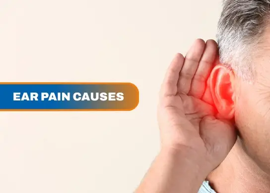 Ear Pain Causes