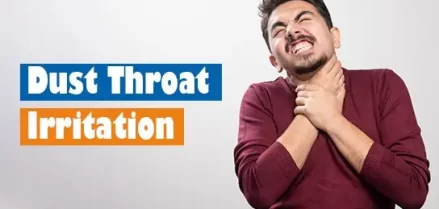 Dust Throat Irritation