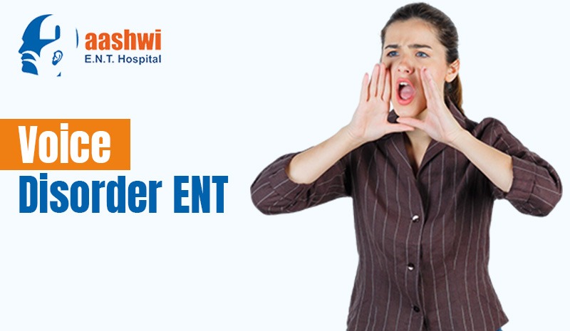 Voice Disorder ENT